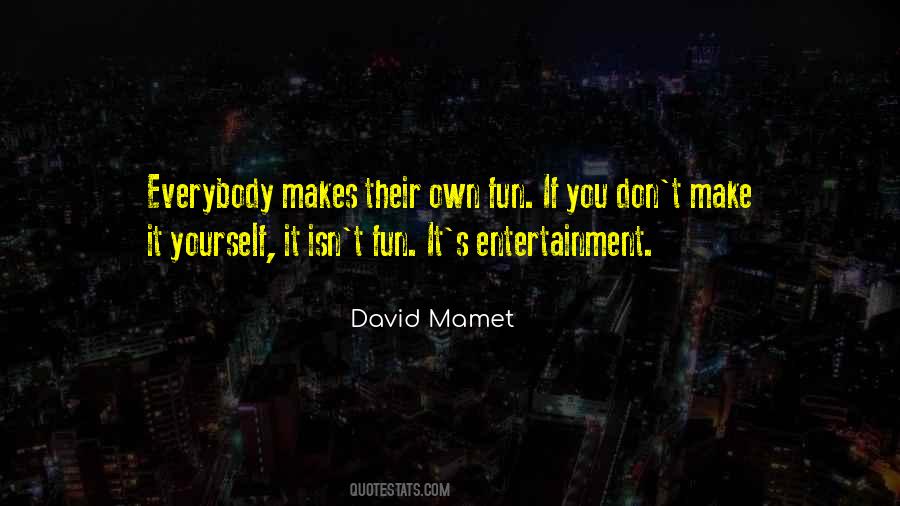 David Mamet Quotes #313973