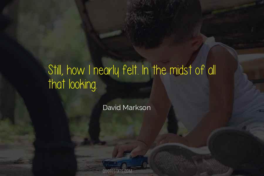 David Markson Quotes #1368557