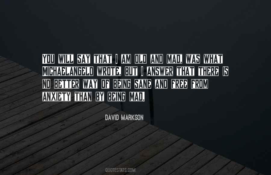 David Markson Quotes #1812082