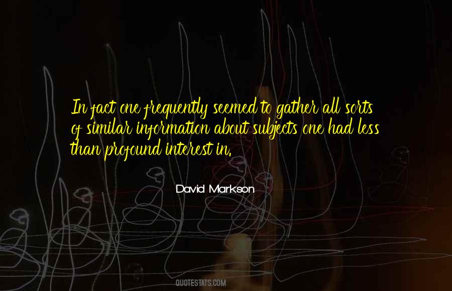 David Markson Quotes #483177