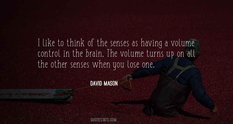 David Mason Quotes #1761656