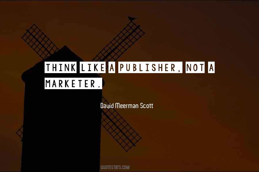 David Meerman Scott Quotes #972497