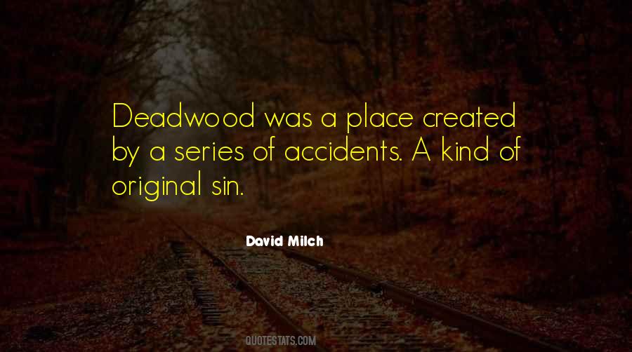 David Milch Quotes #292813