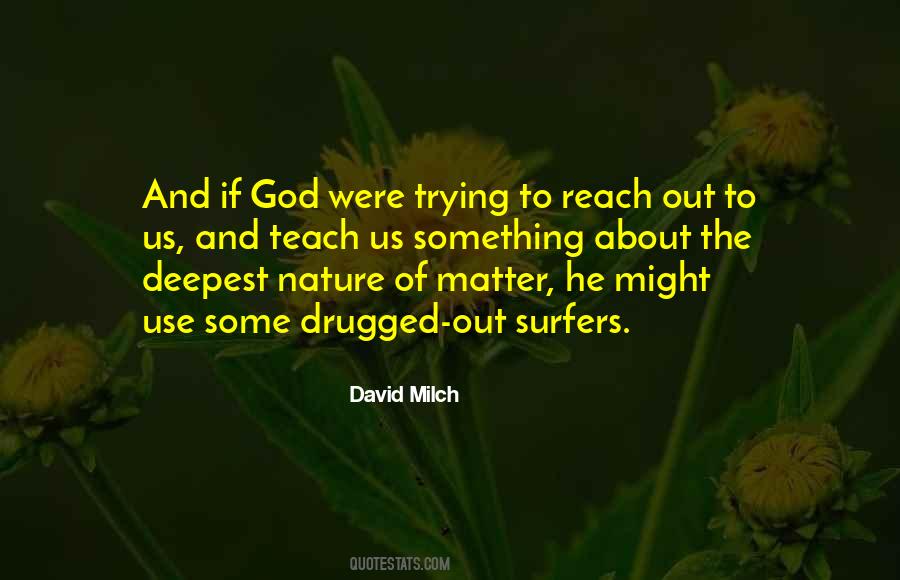 David Milch Quotes #859115