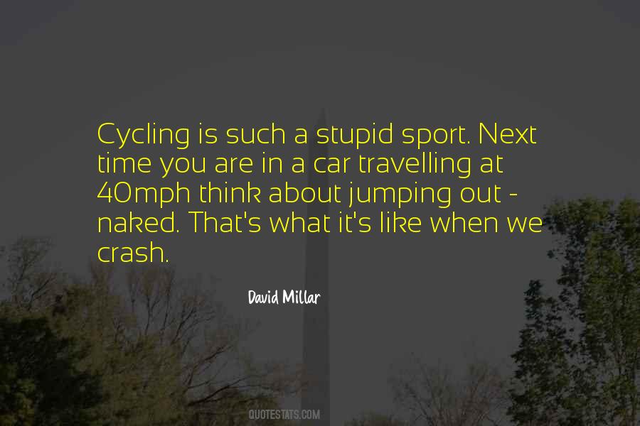 David Millar Quotes #1742815