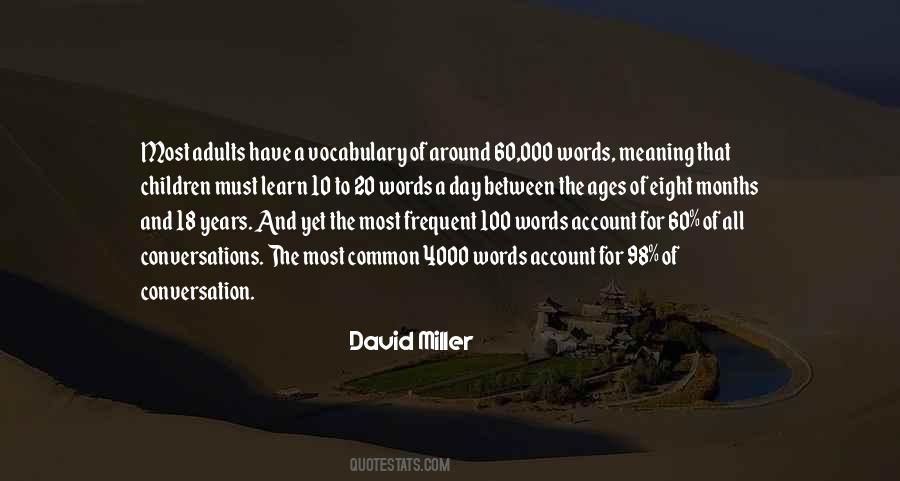 David Miller Quotes #1024599