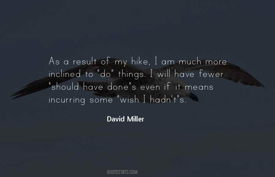 David Miller Quotes #1552067