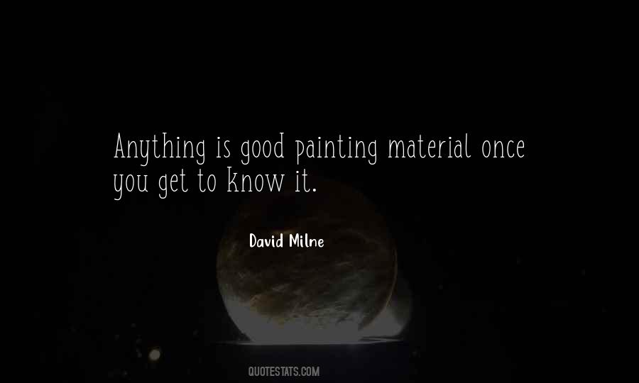 David Milne Quotes #1008940