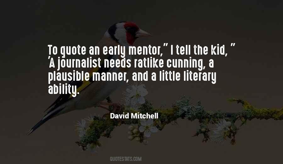 David Mitchell Quotes #1376280