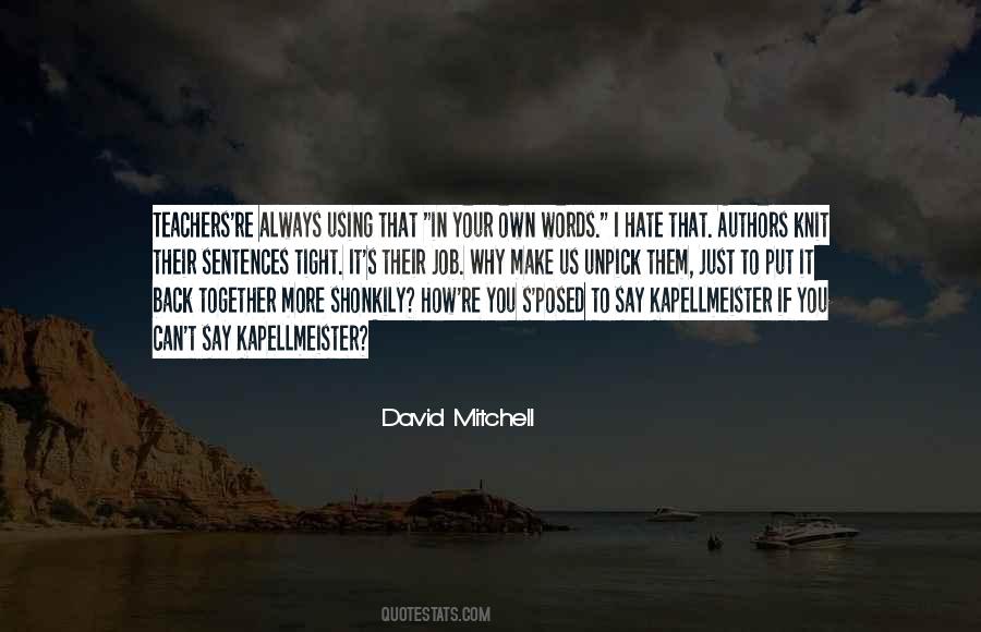 David Mitchell Quotes #1378756