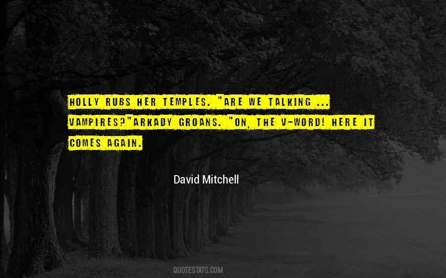 David Mitchell Quotes #1398531