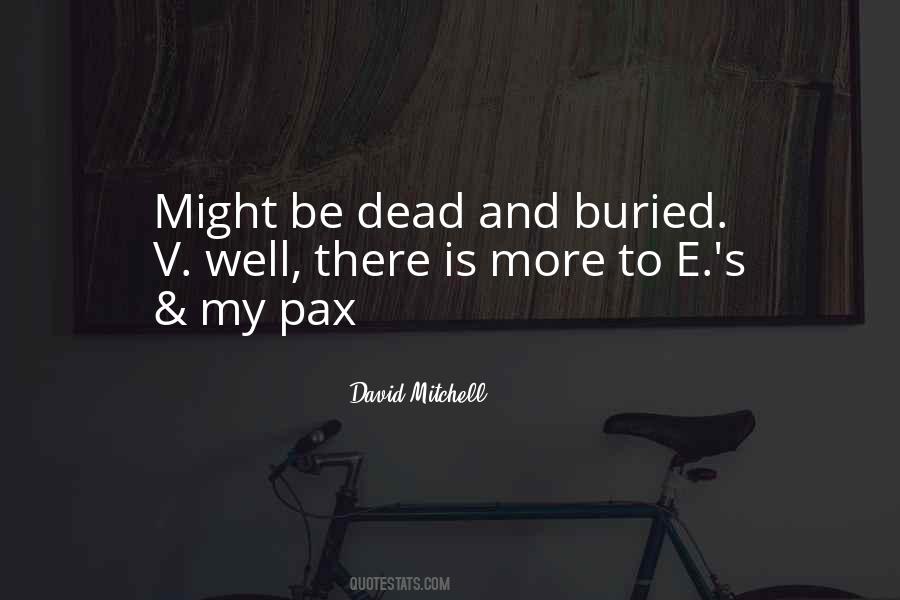 David Mitchell Quotes #1498810