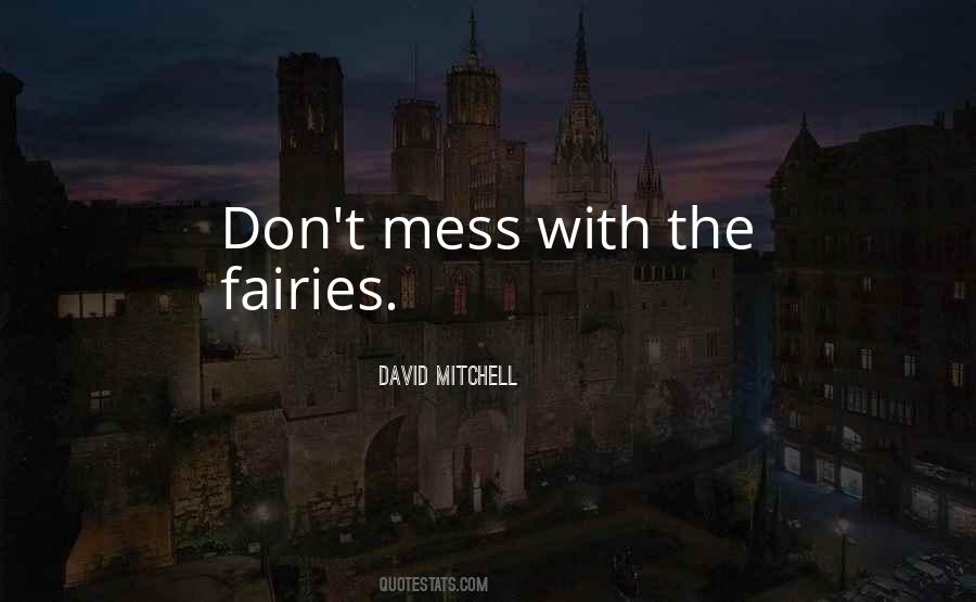 David Mitchell Quotes #325022