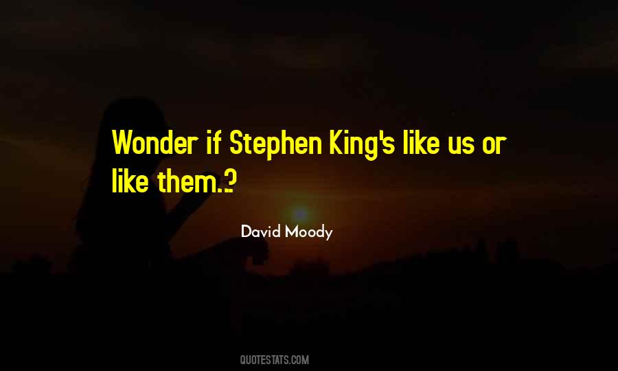 David Moody Quotes #1091934