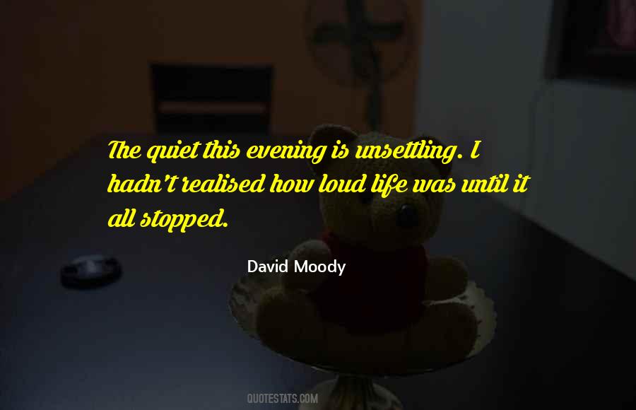 David Moody Quotes #206050