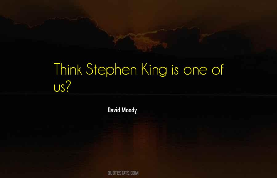 David Moody Quotes #337086