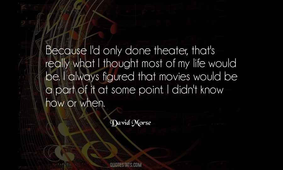 David Morse Quotes #172885