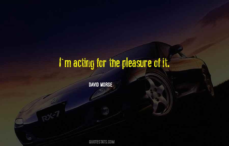 David Morse Quotes #1733226