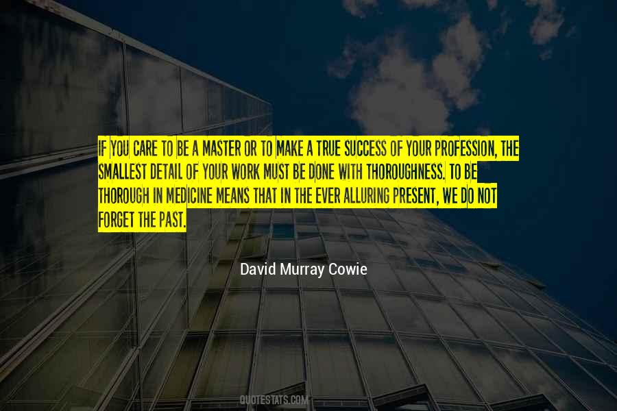 David Murray Cowie Quotes #232040