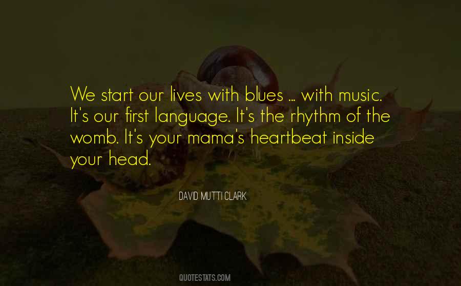 David Mutti Clark Quotes #1753841