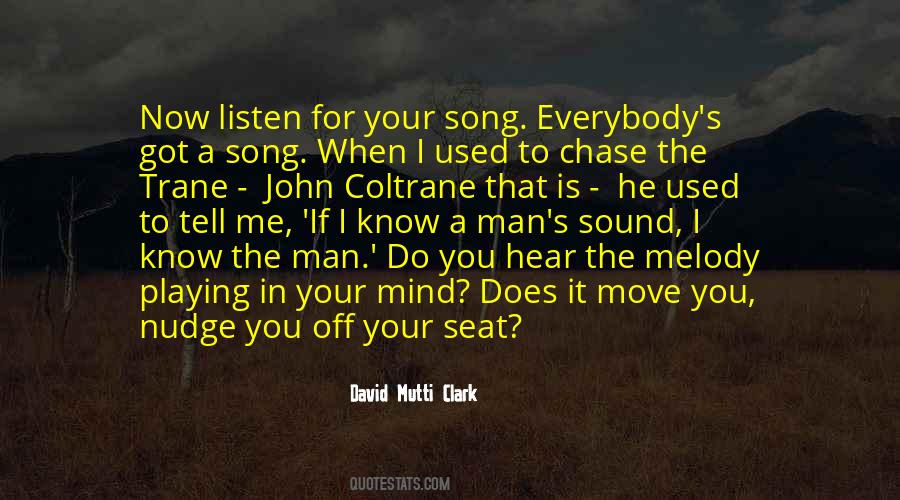 David Mutti Clark Quotes #769147