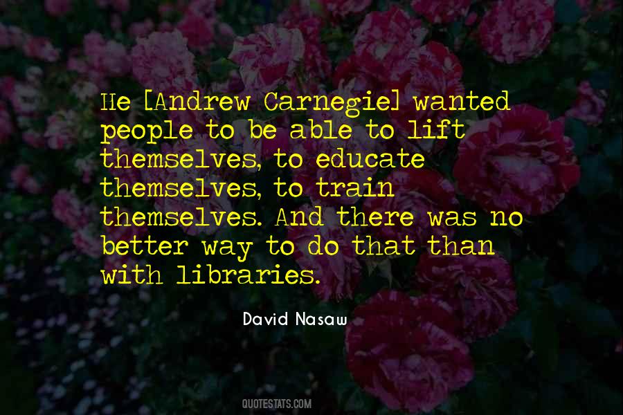 David Nasaw Quotes #459258