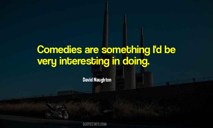 David Naughton Quotes #520475