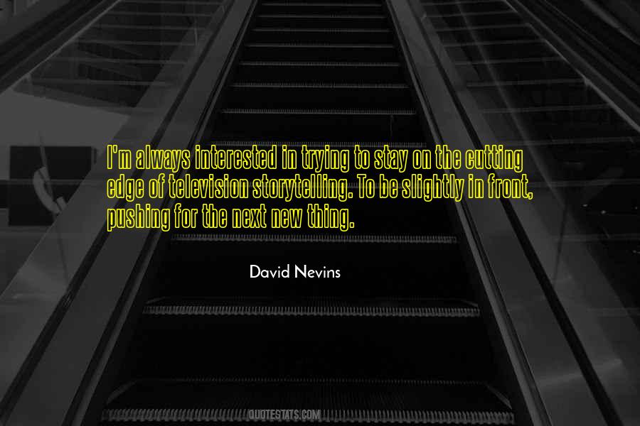 David Nevins Quotes #982966