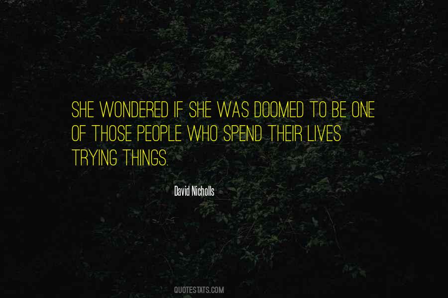 David Nicholls Quotes #1663252