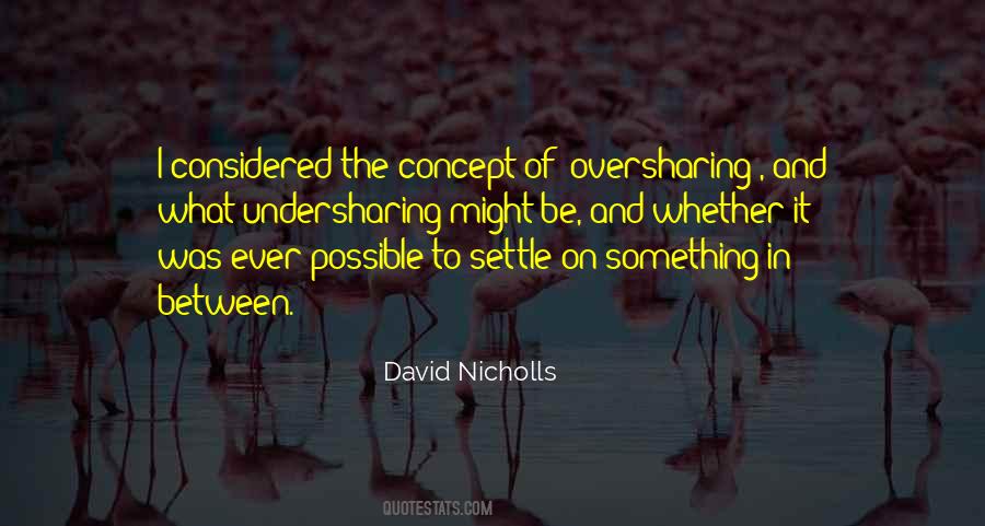 David Nicholls Quotes #223530