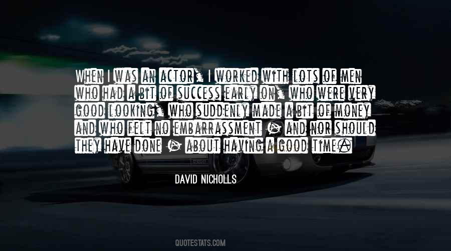 David Nicholls Quotes #365305