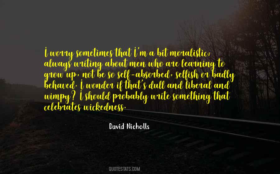David Nicholls Quotes #842550