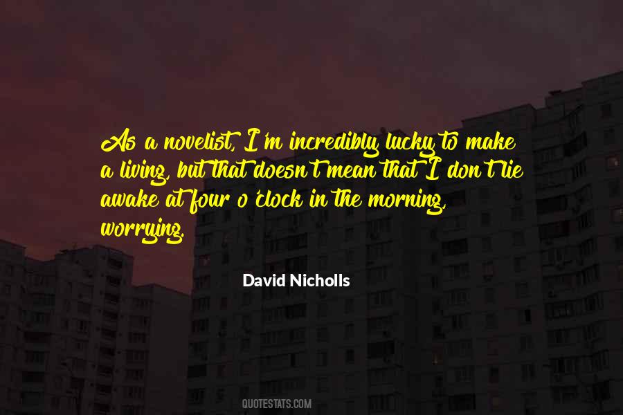 David Nicholls Quotes #911050