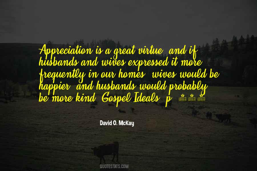 David O. McKay Quotes #324642