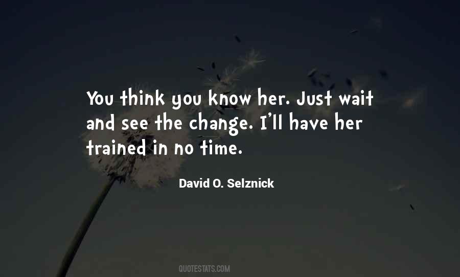 David O. Selznick Quotes #1413108