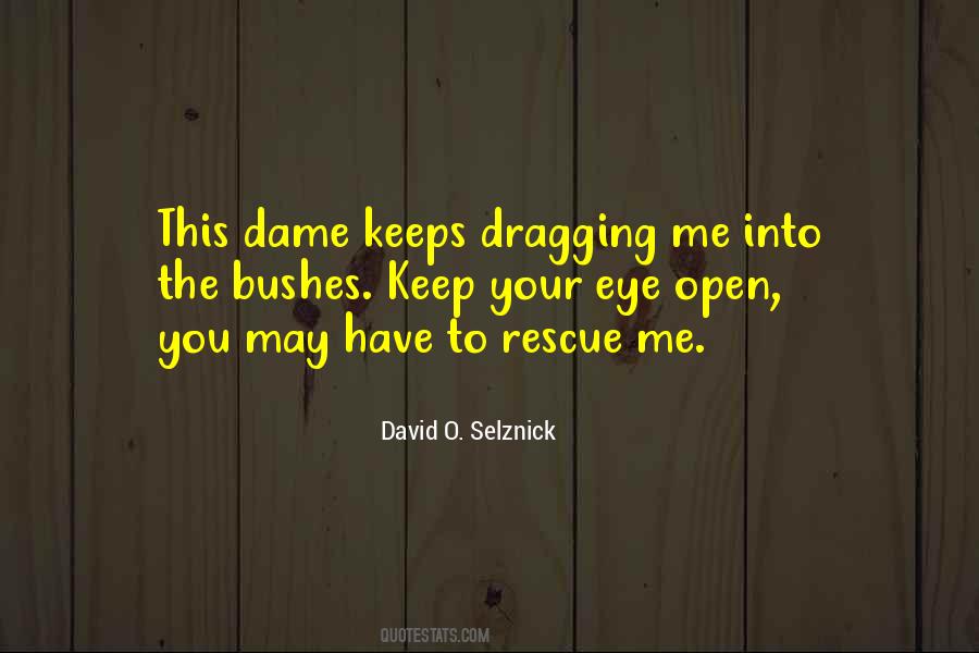 David O. Selznick Quotes #1730697