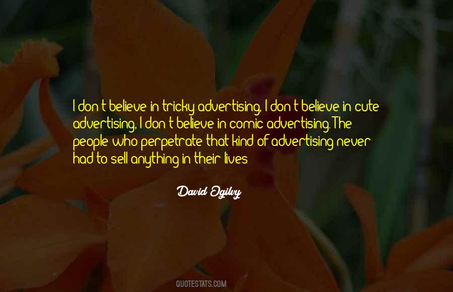 David Ogilvy Quotes #510649