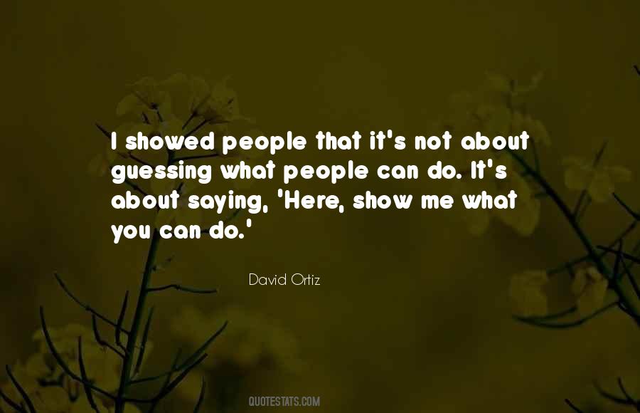 David Ortiz Quotes #1778665