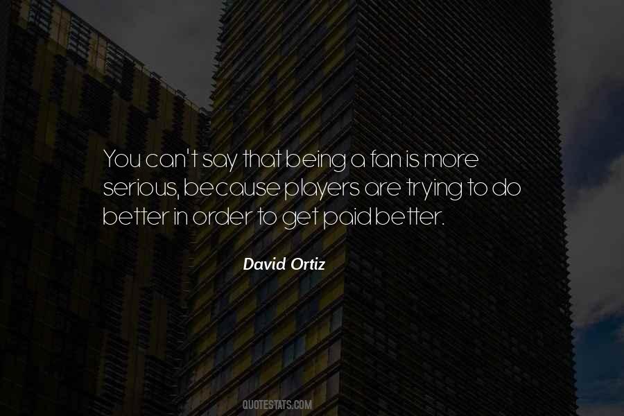 David Ortiz Quotes #558869