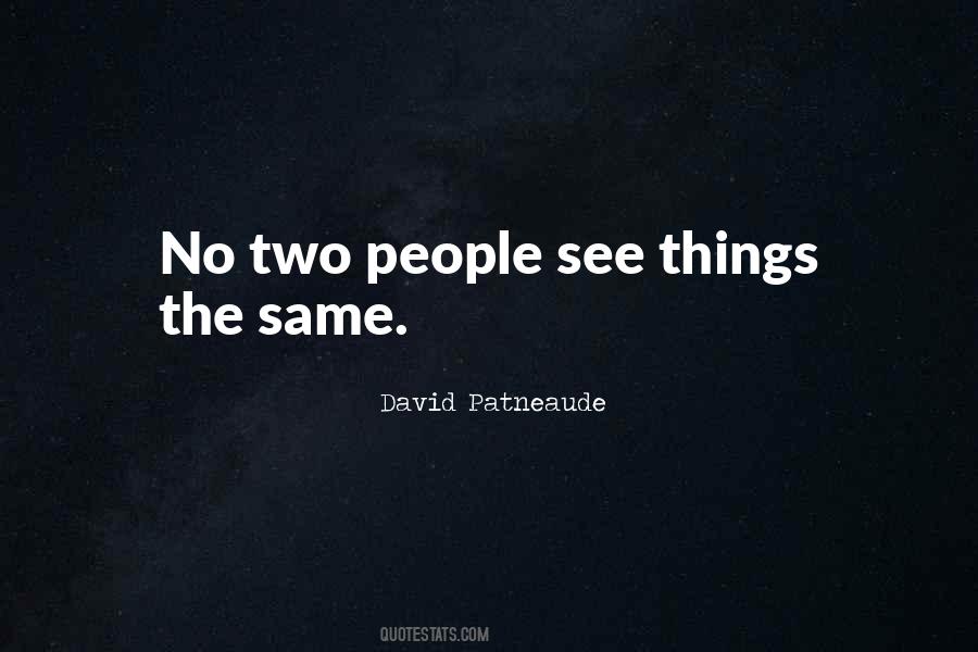 David Patneaude Quotes #302787