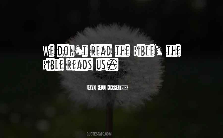 David Paul Kikrpatrick Quotes #773994 David Paul Kikrpatrick Quotes #773994