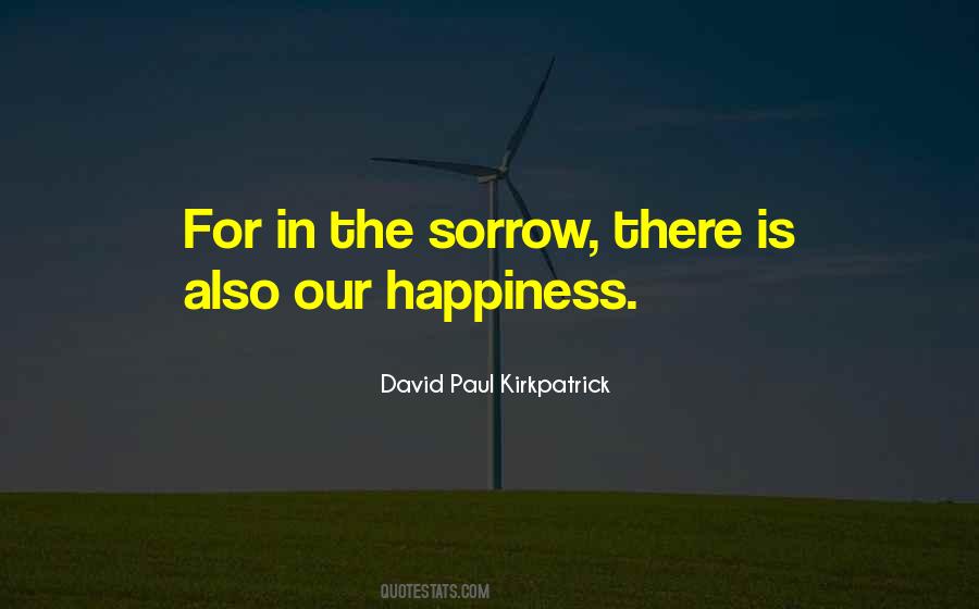 David Paul Kirkpatrick Quotes #150464