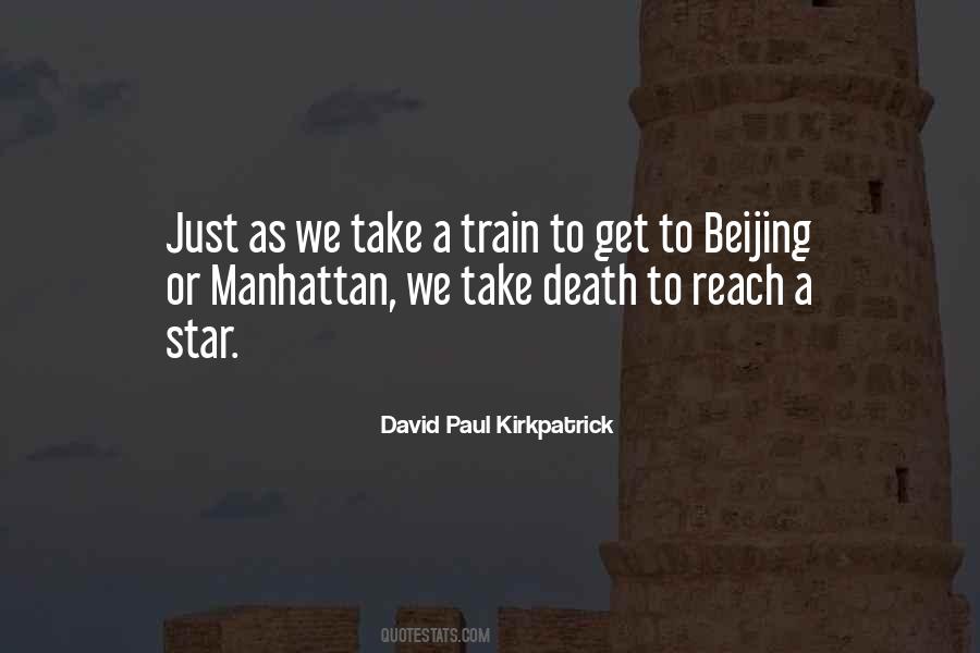 David Paul Kirkpatrick Quotes #256559