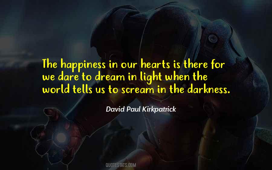 David Paul Kirkpatrick Quotes #646416