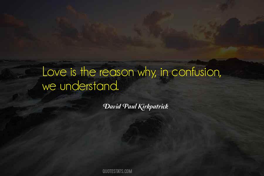 David Paul Kirkpatrick Quotes #802402