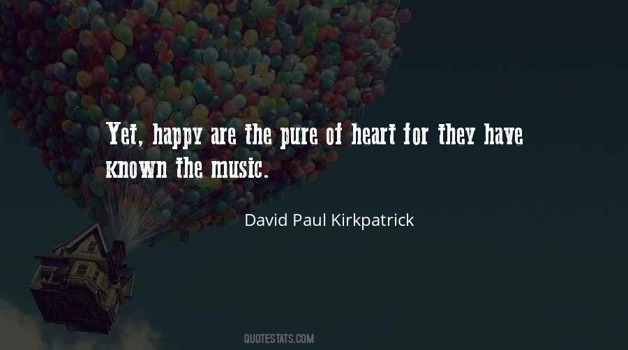David Paul Kirkpatrick Quotes #918521