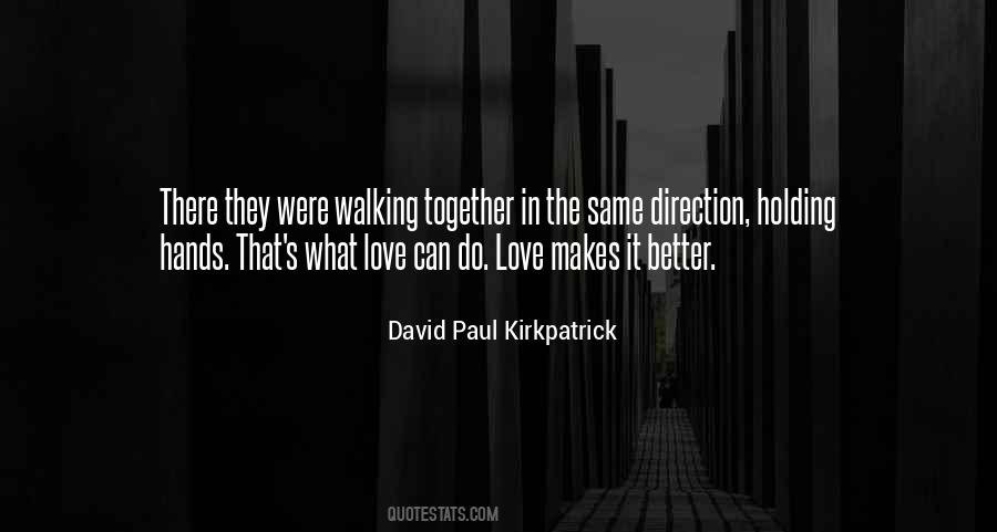 David Paul Kirkpatrick Quotes #932141