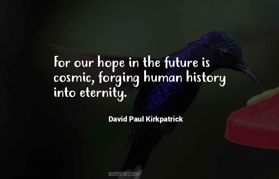 David Paul Kirkpatrick Quotes #956119