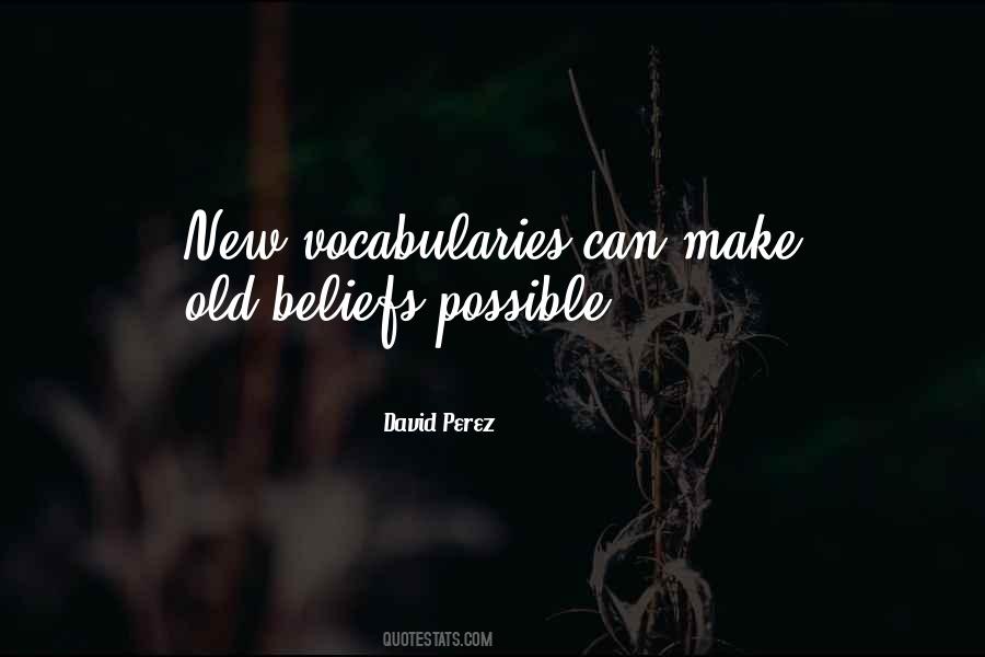 David Perez Quotes #1379889 David Perez Quotes #1379889