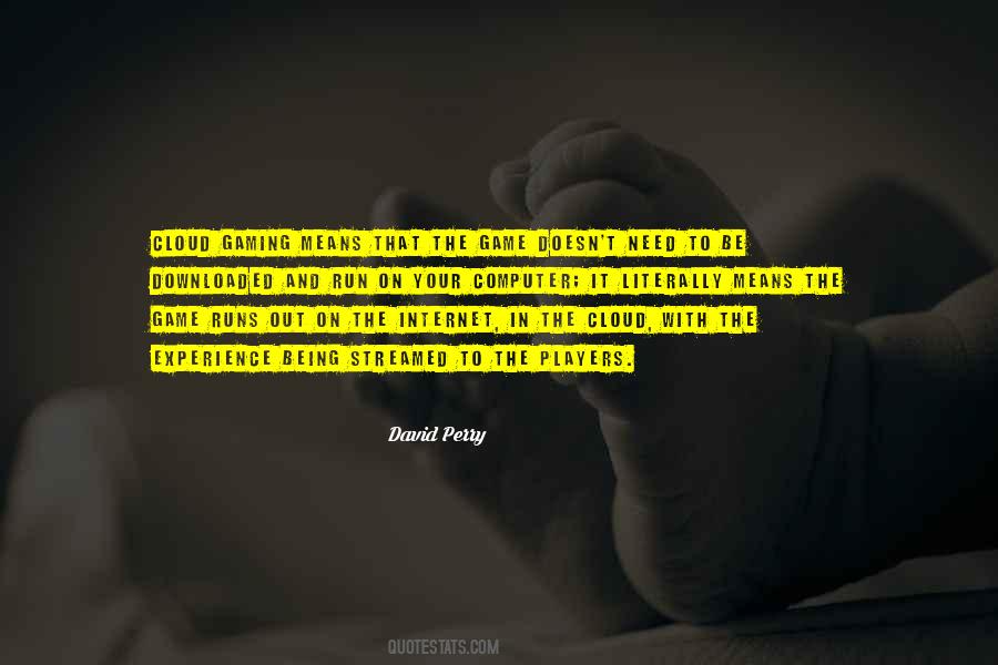 David Perry Quotes #275619